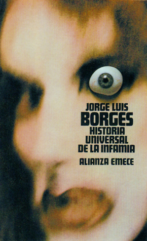 Historia universal de la infamia, Jorge Luis Borges